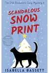 Scandalous Snow Print