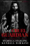 The Cruel Guardian