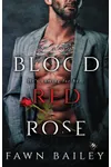 Blood Red Rose