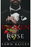 Last Broken Rose