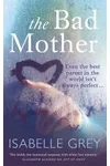 The Bad Mother
