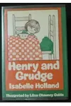 Henry and Grudge