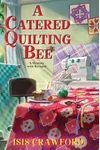 A Catered Quilting Bee