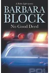 No Good Deed