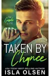 Taken by Chance