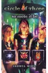 So Mote It Be