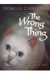 The Wrong Thing