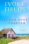 The Second Shot At Forever #1