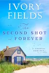 The Second Shot At Forever #3