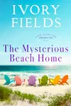 The Mysterious Beach Home 1