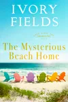 The Mysterious Beach Home 4