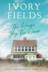 The House By The Ocean 2