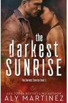 The Darkest Sunrise