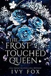 The Frost Touched Queen