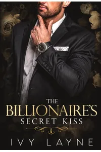The Billionaire's Secret Kiss