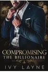 Compromising the Billionaire