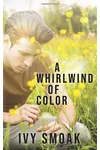 A Whirlwind of Color