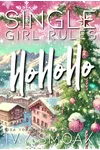 Single Girl Rules #HoHoHo