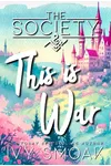 The Society #ThisIsWar