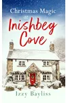 Christmas Magic at Inishbeg Cove
