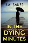 In the Dying Minutes
