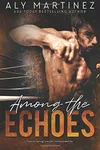 Among the Echoes