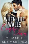 When the Walls Come Down