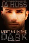 Meet Me in the Dark