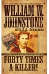 Forty Times a Killer!