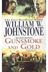 Gunsmoke and Gold