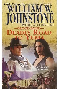 Deadly Road to Yuma