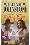 Deadly Road to Yuma
