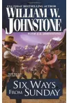 Six Ways from Sunday