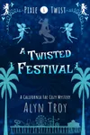 A Twisted Festival