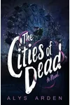 The Cities of Dead