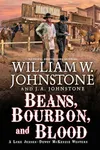 Beans, Bourbon, and Blood