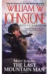 Matt Jensen, the Last Mountain Man