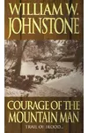 Courage of the Mountain Man
