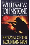 Betrayal of the Mountain Man
