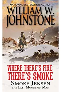 Where There's Fire, There's Smoke