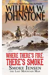 Where There's Fire, There's Smoke