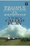 A Town Called Fury