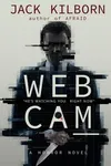 Webcam (As: Jack Kilborn)