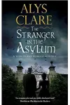 The Stranger in the Asylum