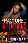 Fractured Intentions