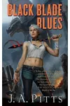 Black Blade Blues