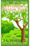 A Problem in Paxton Park