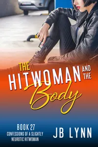 The Hitwoman and the Body