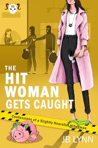 The Hitwoman Gets Caught