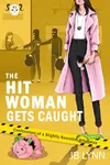 The Hitwoman Gets Caught